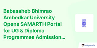 Babasaheb Bhimrao Ambedkar University Opens SAMARTH Portal for UG & Diploma Programmes Admission, Check Details